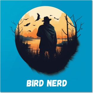 Bird Nerd - Bird Watching Posters and Art